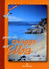 Guida alle spiagge dell’Elba - Spiagge, isolotti e itinerari veloci