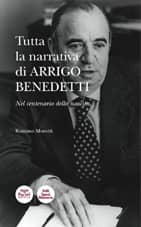 Tutta la narrativa di Arrigo Benedetti