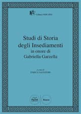 Studi di Storia degli Insediamenti in onore di Gabriella Garzella