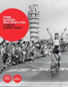 Storia illustrata dello sport a Pisa