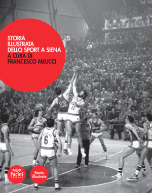 Storia illustrata dello sport a Siena