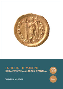 La Sicilia e le Madonie - Dalla preistoria all’epoca bizantina