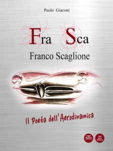 FraSca Franco Scaglione - Il poeta dell’aerodinamica