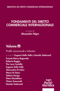 Fondamenti del diritto commerciale internazionale - Volume 3 - Profili concorsuali e tributari