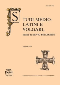 Studi mediolatini e volgari - vol. LXVI (2020) - Fondati da Silvio Pellegrini