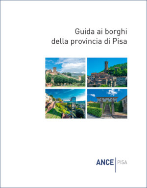 Guida ai borghi della provincia di Pisa
