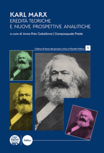 Karl Marx - Eredità teoriche e nuove prospettive analitiche
