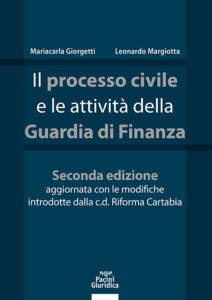 Il processo civile e le attività della Guardia di Finanza – Seconda edizione