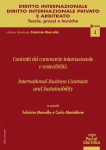 Contratti del commercio internazionale e sostenibilità / <i>International Business Contracts and Sustainability</i>