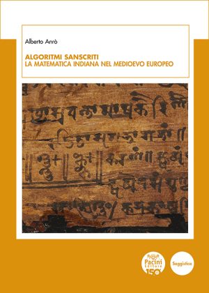 Algoritmi sanscriti - La matematica indiana nel medioevo europeo
