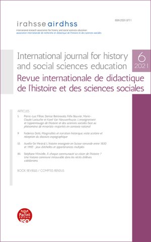 IRAHSSE 2021 (n. 6) - International journal for history and social sciences education / Revue internationale de didactique de l’histoire et des sciences sociales